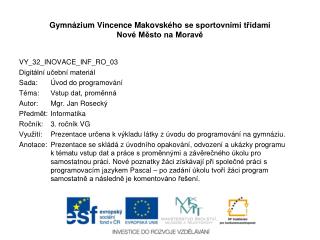 Gymnázium Vincence Makovského se sportovními třídami Nové Město na Moravě