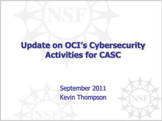 Update on OCI’s Cybersecurity Activities for CASC