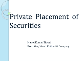 Private Placement of Securities