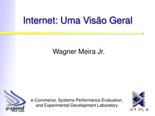 Internet: Uma Visão Geral