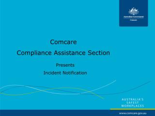 Comcare Compliance Assistance Section