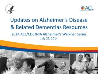 Updates on Alzheimer’s Disease &amp; Related Dementias Resources