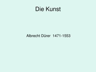 Die Kunst