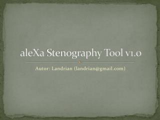 aleXa Stenography Tool v1.0
