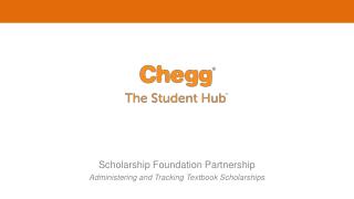 Scholarship Foundation Partnership Administering and Tracking Textbook Scholarships