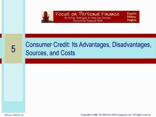 Consumer Credit: Its Advantages, Disadvantages, Sources, and Costs