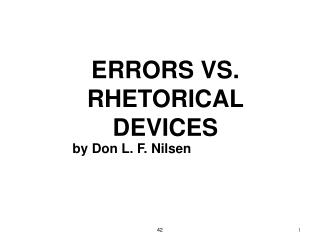 ERRORS VS. RHETORICAL DEVICES