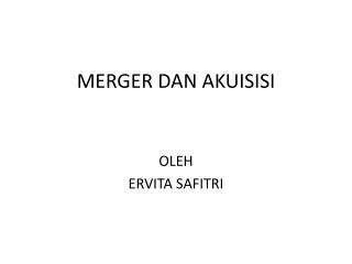 MERGER DAN AKUISISI