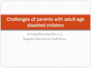 Challenges of parents with adult-age disabled children