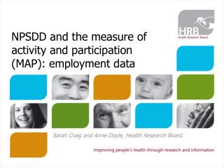 NPSDD and the measure of activity and participation (MAP): employment data