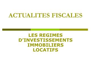 ACTUALITES FISCALES