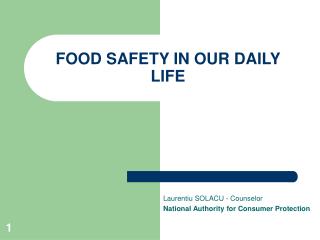 FOOD SAFETY IN OUR DAILY LIFE