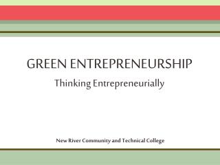 GREEN ENTREPRENEURSHIP Thinking Entrepreneurially