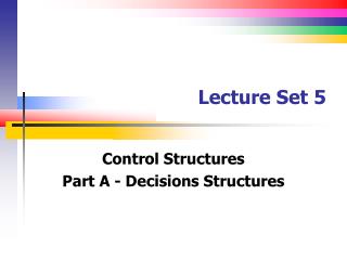 Lecture Set 5