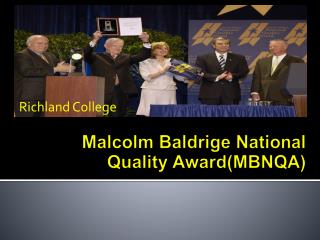 Malcolm Baldrige National Quality Award(MBNQA)