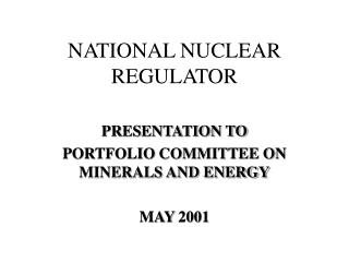 NATIONAL NUCLEAR REGULATOR