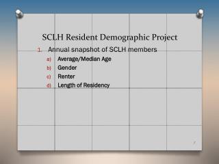 SCLH Resident Demographic Project