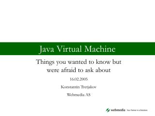 Java Virtual Machine