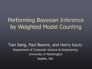 Performing Bayesian Inference by Weighted Model Counting