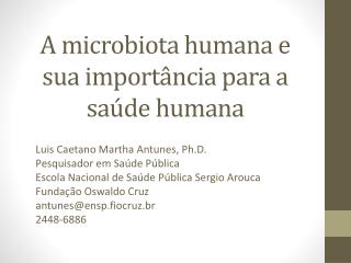 A microbiota humana e sua importância para a saúde humana