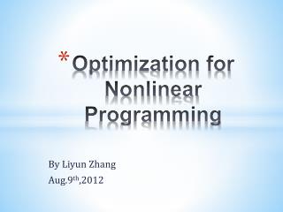 Optimization for Nonlinear P rogramming