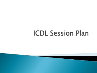 ICDL Session Plan