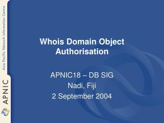 Whois Domain Object Authorisation
