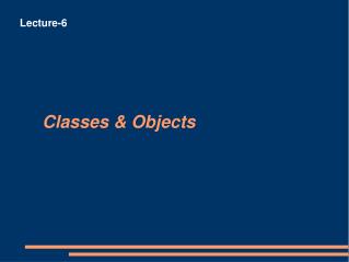 Classes &amp; Objects