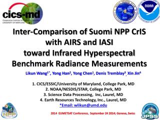 Likun Wang 1* , Yong Han 2 , Yong Chen 1 , Denis Tremblay 3 , Xin Jin 4