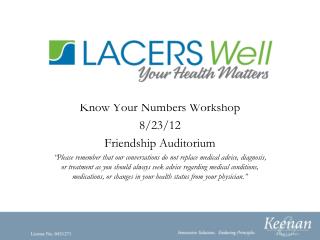 Know Your Numbers Workshop 8/23/12 Friendship Auditorium