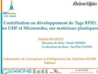 Contribution au développement de Tags RFID, en UHF et Microondes, sur matériaux plastiques