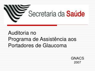 Auditoria no Programa de Assistência aos Portadores de Glaucoma