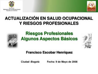 ACTUALIZACIÓN EN SALUD OCUPACIONAL Y RIESGOS PROFESIONALES