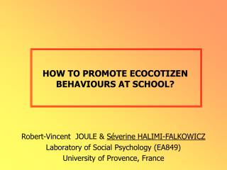 HOW TO PROMOTE ECOCOTIZEN BEHAVIOURS AT SCHOOL?