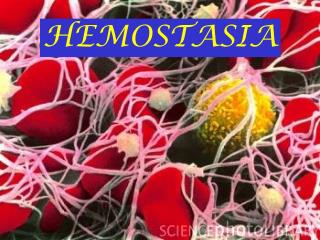 HEMOSTASIA