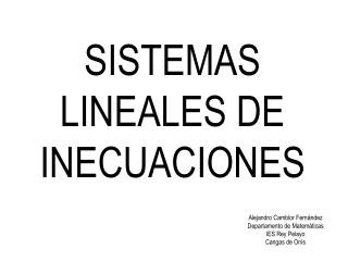SISTEMAS LINEALES DE INECUACIONES