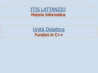 Unità Didattica Funzioni in C++
