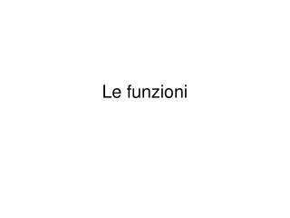 Le funzioni