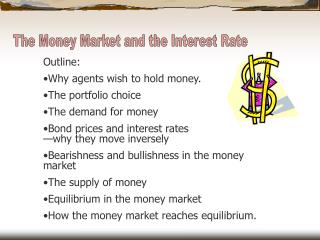 The Money Market and the Interest Rate