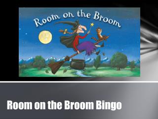 Room on the Broom Bingo