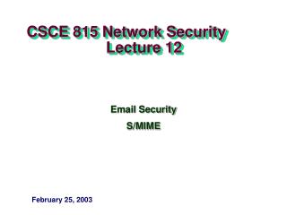 CSCE 815 Network Security Lecture 12