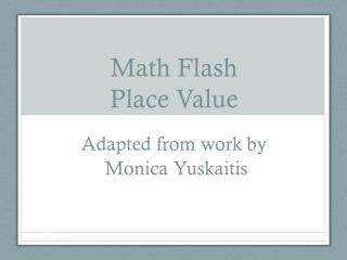 Math Flash Place Value