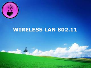 WIRELESS LAN 802.11