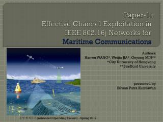 Paper-1: Effective Channel Exploitation in IEEE 802.16j Networks for Maritime Communications