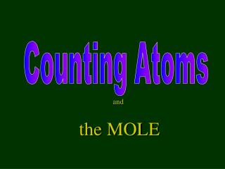 and the MOLE