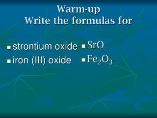 Warm-up Write the formulas for