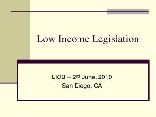 Low Income Legislation