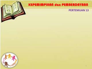 KEPEMIMPINAN dan PEMBERDAYAAN