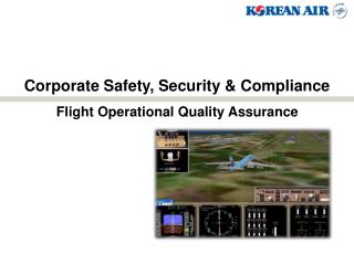 Corporate Safety, Security &amp; Compliance