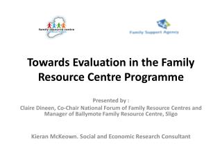 Towards Evaluation in the Family Resource Centre Programme
